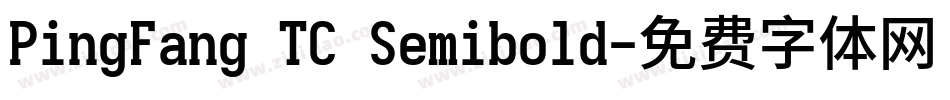 PingFang TC Semibold字体转换